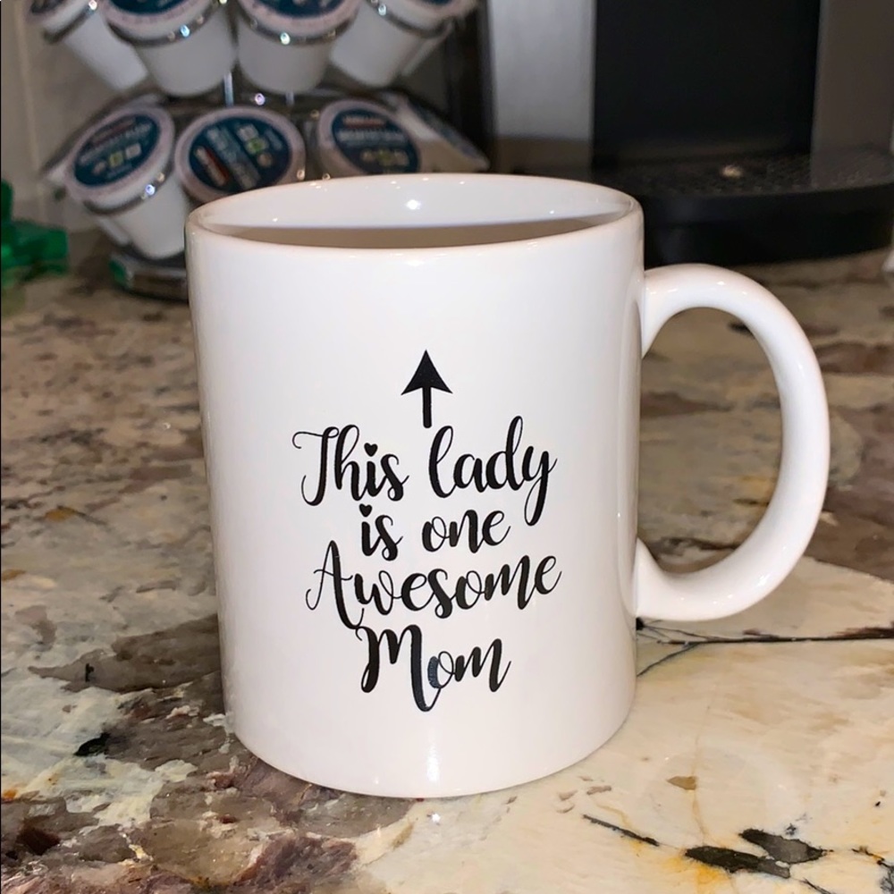 NWOT “this lady is one awesome mom” mug